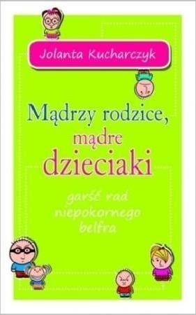 Mądrzy rodzice, mądre dzieciaki, cena ok. 25 zł