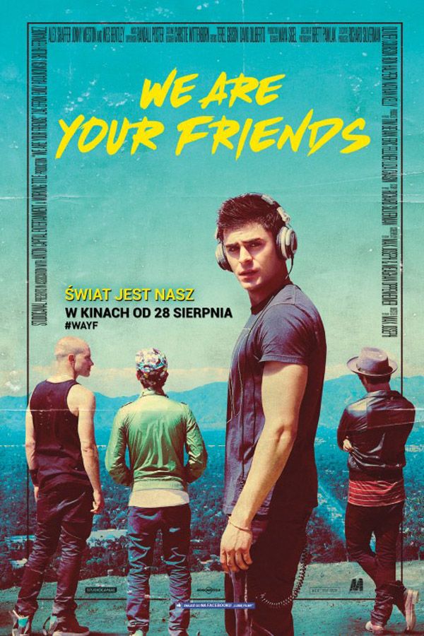 We Are Your Friends