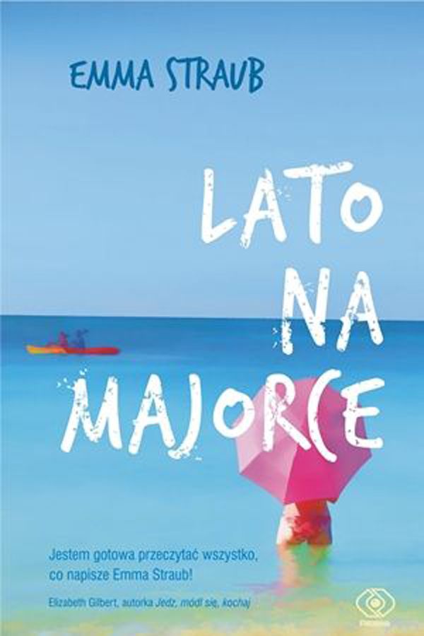 Emma Straub, Lato na Majorce, cena 32,90 zł