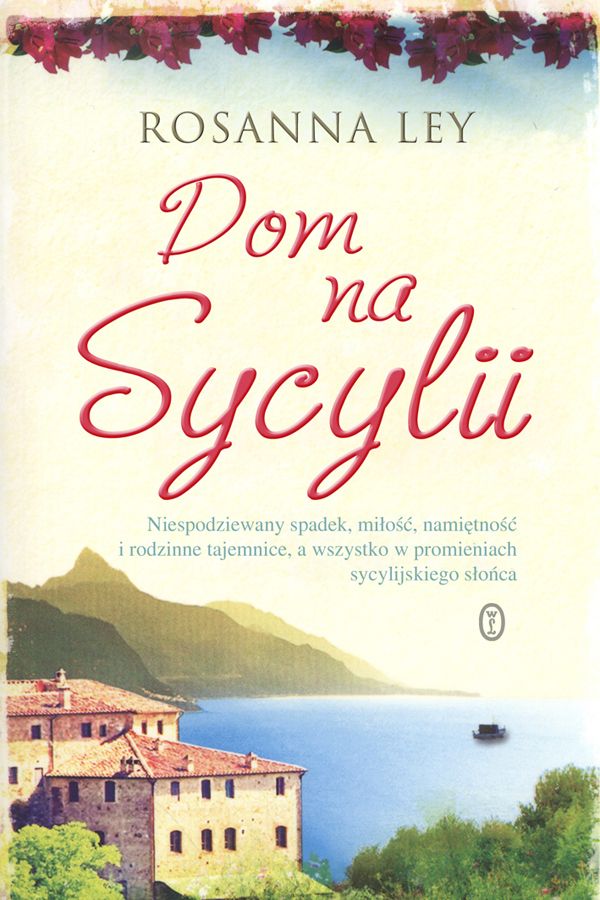 Rosana Ley, Dom na Sycylii, cena 39,90 zł