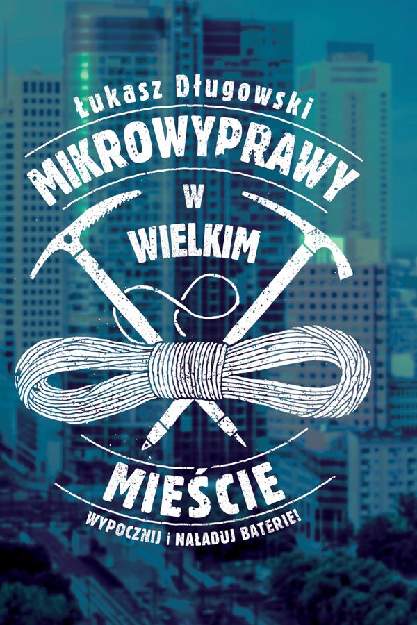 Łukasz Długowski, Mikrowyprawy