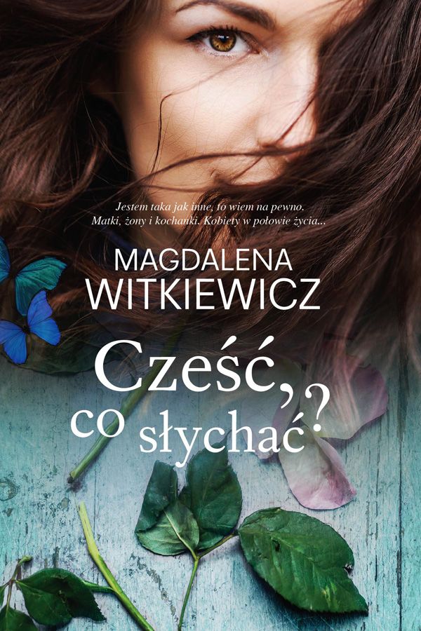 Magdalena Witkiewicz, Cześć, co słychać?