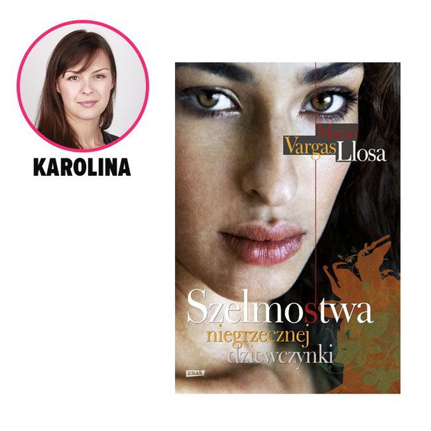 Mario Vargas Llosa - Szelmostwa niegrzecznej dziewczynki