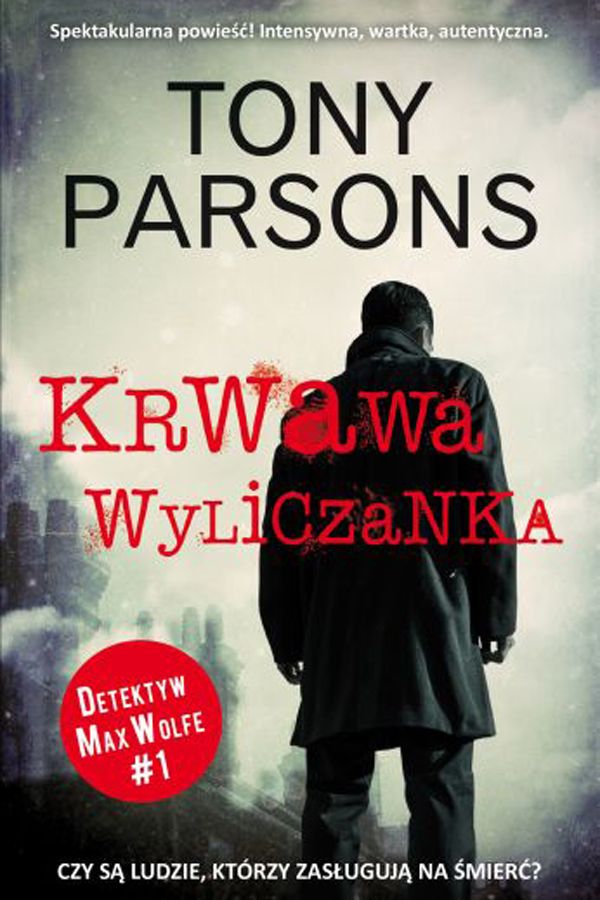 Tony Parsons, Krwawa wyliczanka