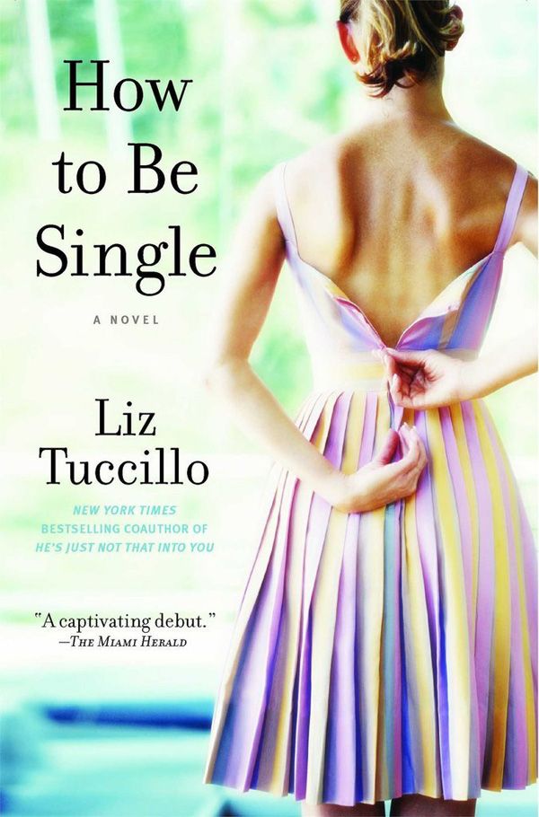 Liz Tuccillo: How to be Single/Jak to robią single