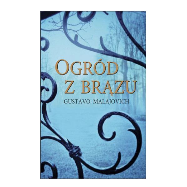 Ogród z brązu, cena ok. 35 zł