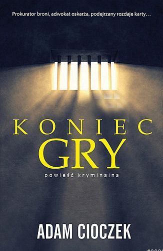 Adam Cioczek, Koniec gry, cena ok. 26 zł