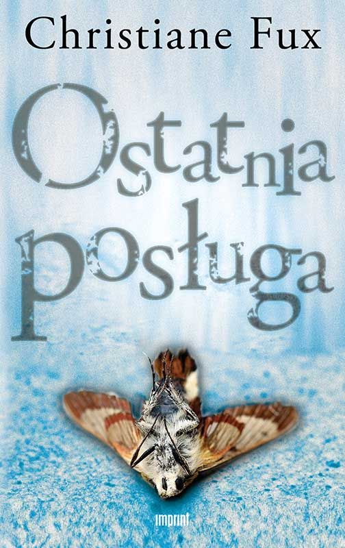 Christine Fux, Ostatnia posługa, cena ok. 30 zł