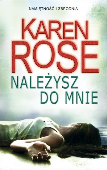 Karen Rose, Należysz do mnie, cena ok. 29 zł