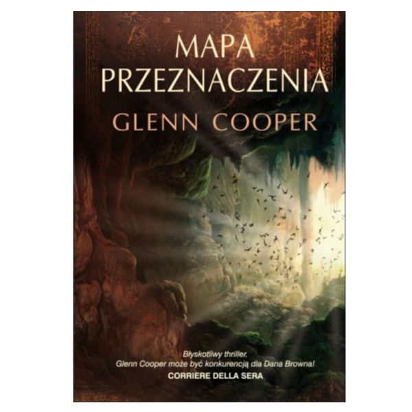 Mapa przeznaczenia, Glen Cooper, cena ok. 32 zł