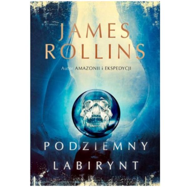 Podziemny labirynt, James Rollins, cena ok. 38 zł