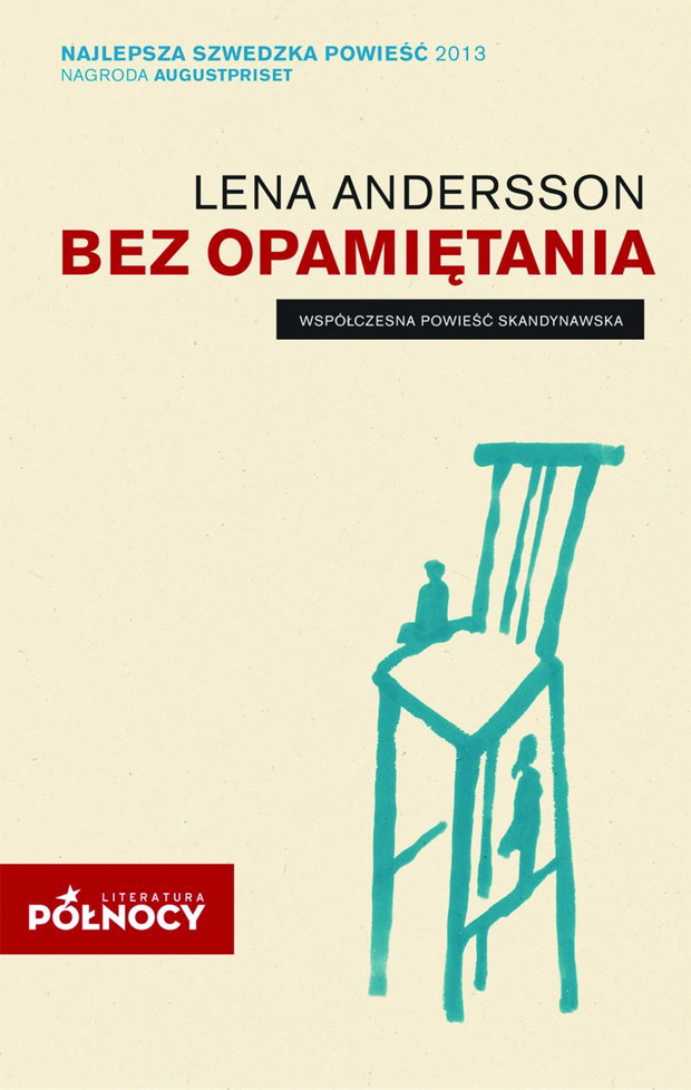Lena Andersson, Bez opamiętania, cena ok 32 zł