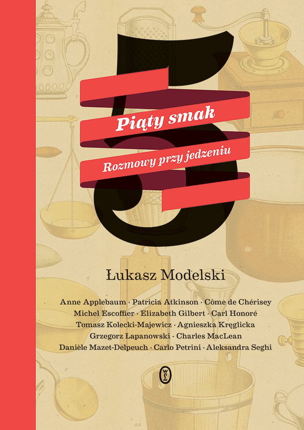Piąty smak. Rozmowy przy jedzeniu, Łukasz Modelski, cena ok. 41 zł