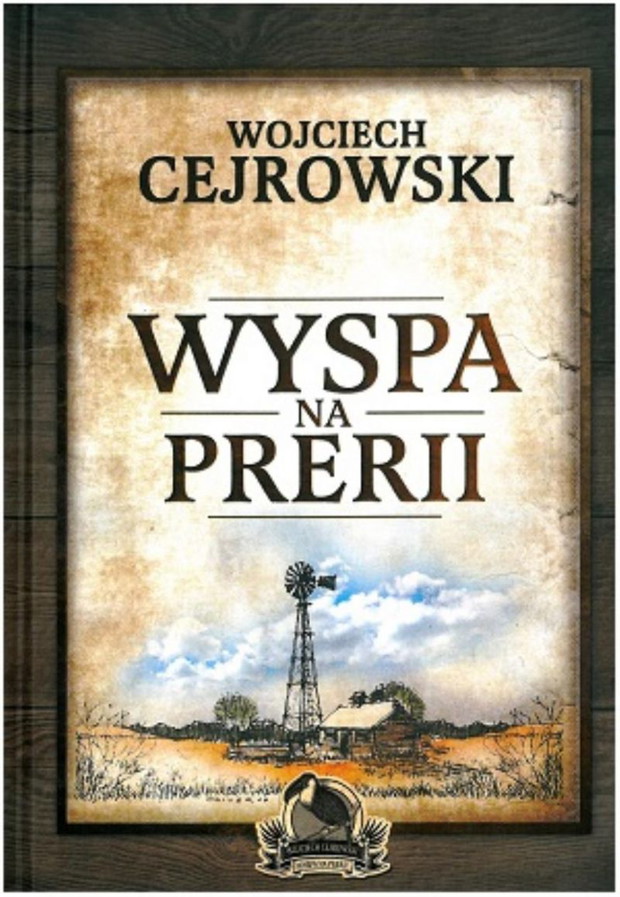 Wojciech Cejrowski, Wyspa na prerii, cena ok. 38 zł