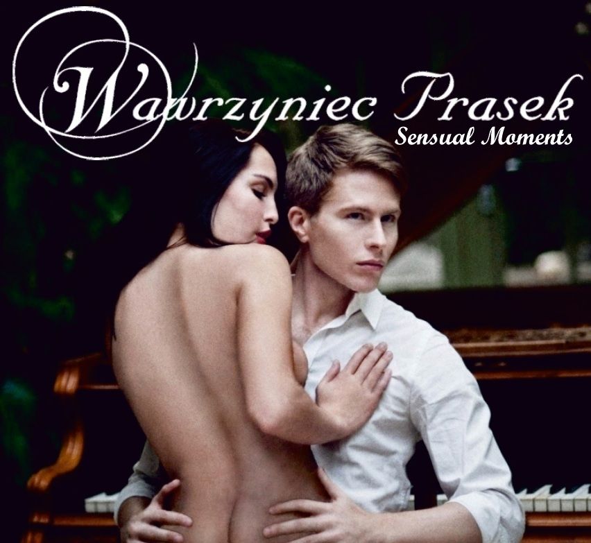 Sensual moments - płyta Wawrzyńca Praska