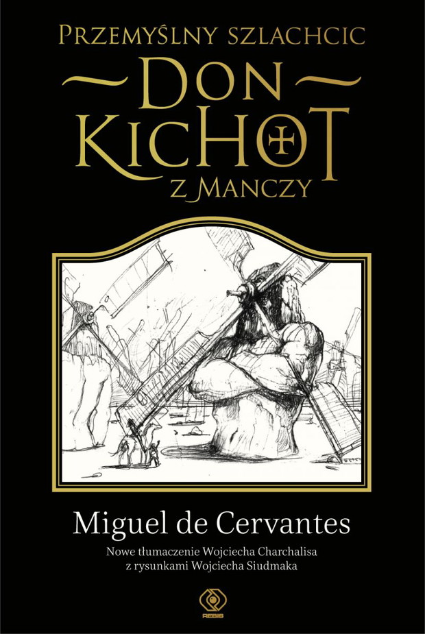 Miguel De Cervantes, Przemyślny szlachcic. Don Kichot z Manchy, cena ok. 50 zł