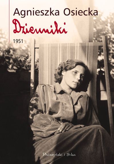Agnieszka Osiecka, Dzienniki 1951, Prószyński i S-ka, cena ok. 49 zł
