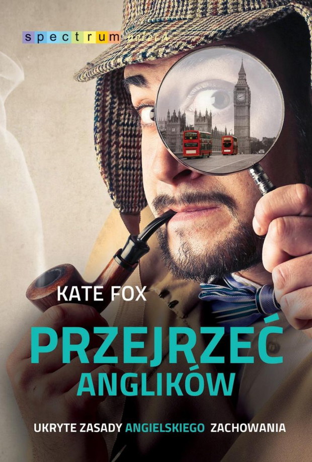 Przejrzeć Anglików, Kate Fox, cena ok. 25 zł