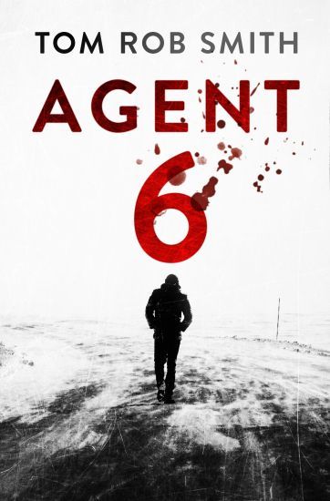 Tom Rob Smith, Agent 6, Wydawnictwo Albatros, cena ok. 35 zł