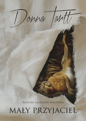 Donna Tartt, Mały przyjaciel