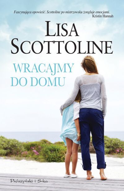 Wracajmy do domu, Lisa Scottoline