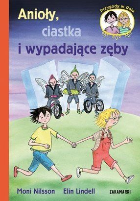 Anioły, ciastka i wypadające zęby, Moni Nilsson, cena ok. 20 zł