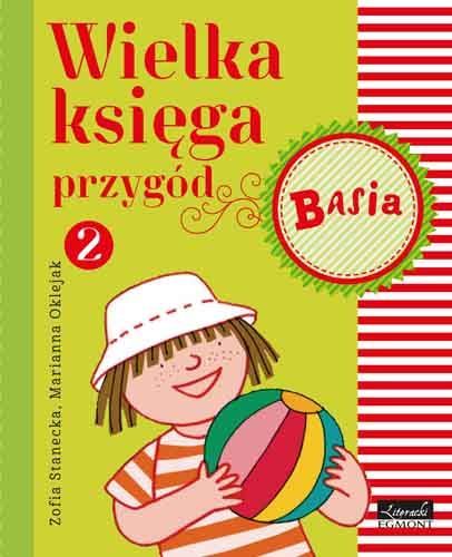 Basia. Wielka księga przygód, Zofia Stanecka, cena ok. 30 zł