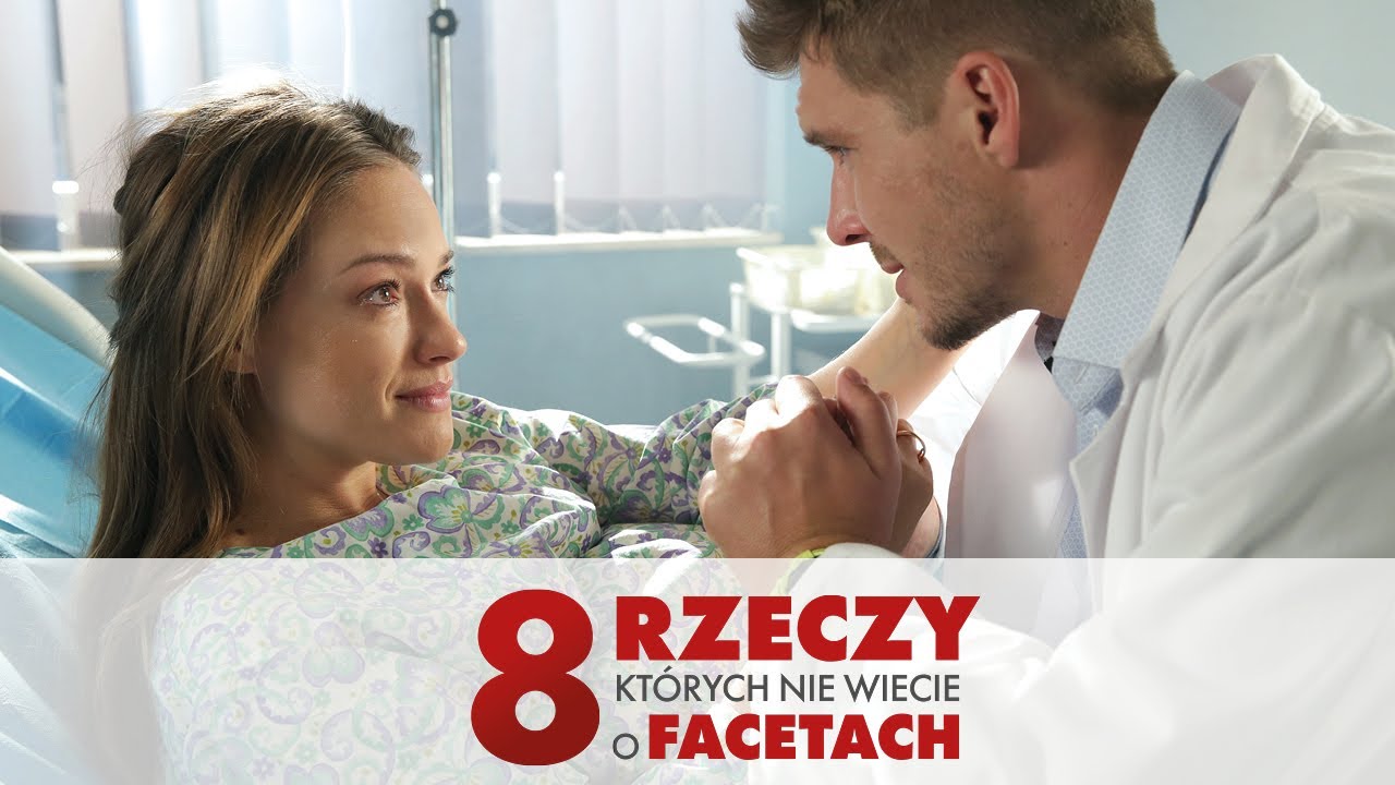 Ten film wzruszy i rozbawi was do łez! Oto trailer „8 rzeczy, których nie wiecie o facetach”