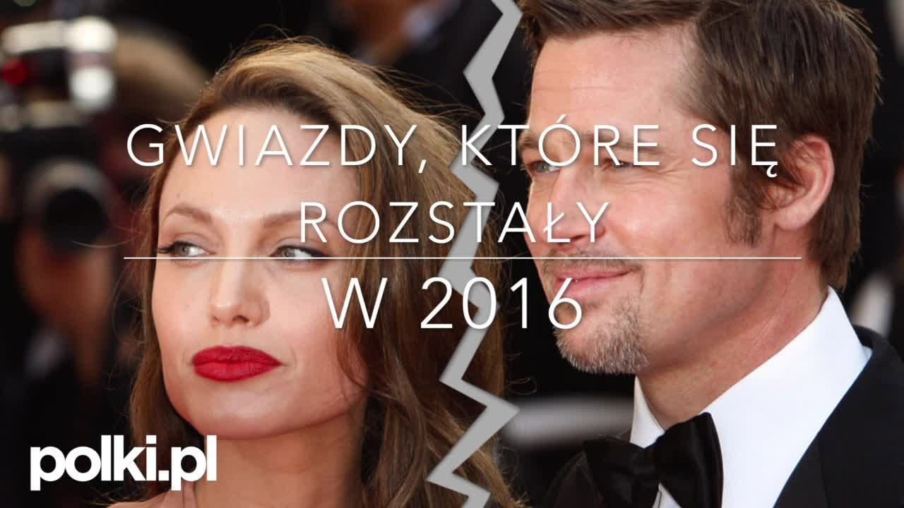Rozstania gwiazd w 2016