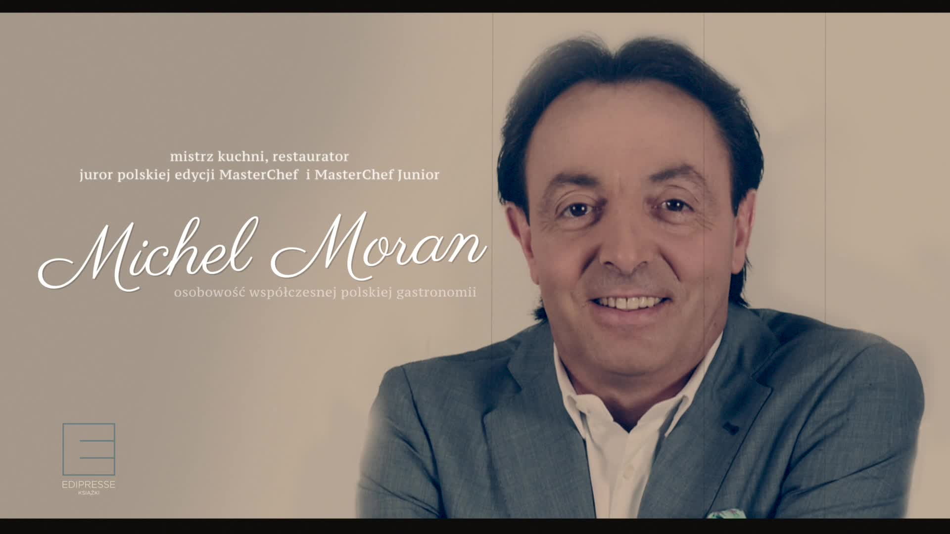 Michel Moran zdradza swoje sekrety