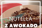Nutella z awokado