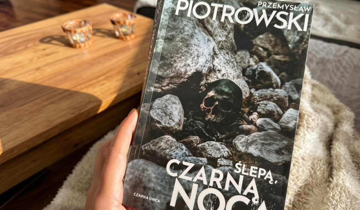 Przemysław Piotrowski "Ślepą czarną nocą"