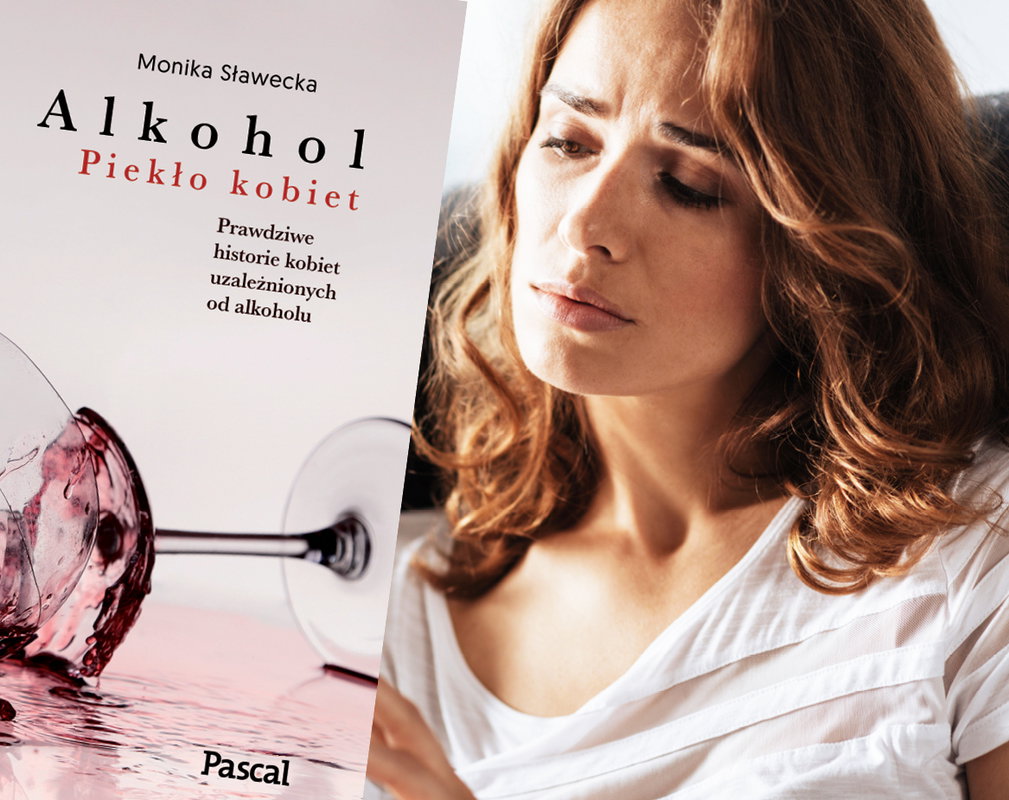 Książka Alkohol. Piekło kobiet, Monika Sławecka