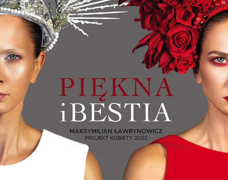 Anita Sokołowska, Piękna i bestia, Maksymilian Ławrynowicz