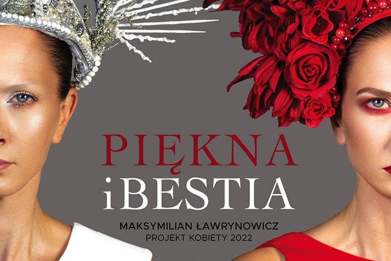 Anita Sokołowska, Piękna i bestia, Maksymilian Ławrynowicz