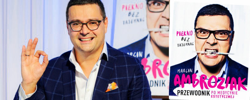 Marcin Ambroziak, „Przewodnik po medycynie estetycznej’’