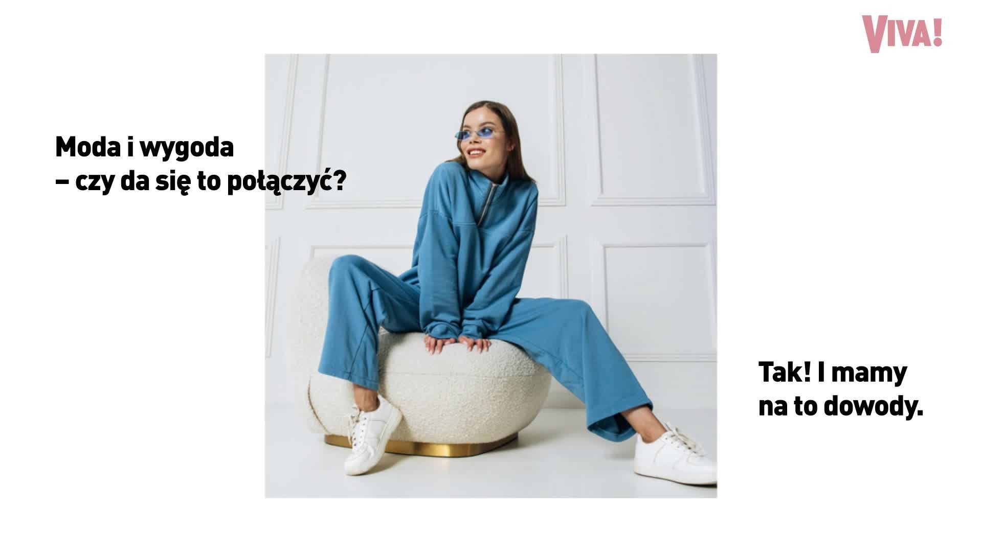 Moda i wygoda mogą iść ze sobą w parze? Oto dowód!