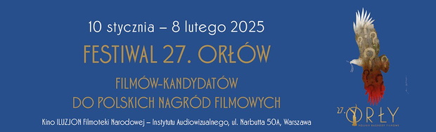 Polskie Nagrody Filmowe, Orły 2025, Festiwal 27. Orłów