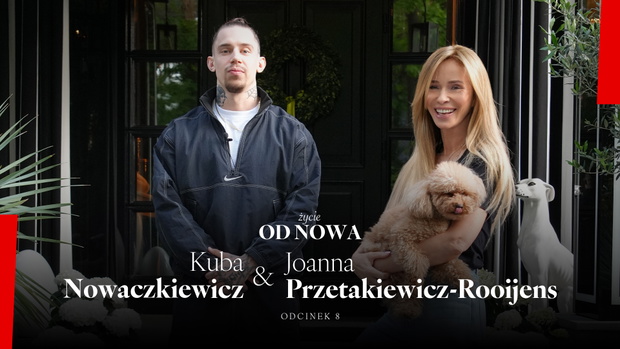 Kuba Nowaczkiewicz, Joanna Przetakiewicz, Życie od nowa