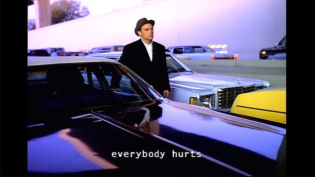 R.E.M. Everybody Hurts,