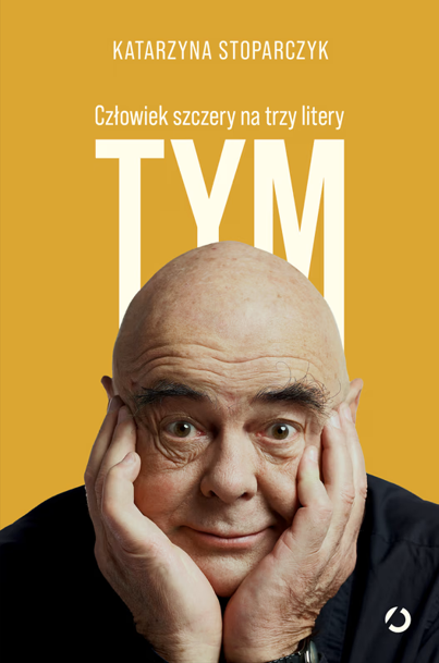 Książka "Tym. Człowiek szczery na trzy litery"