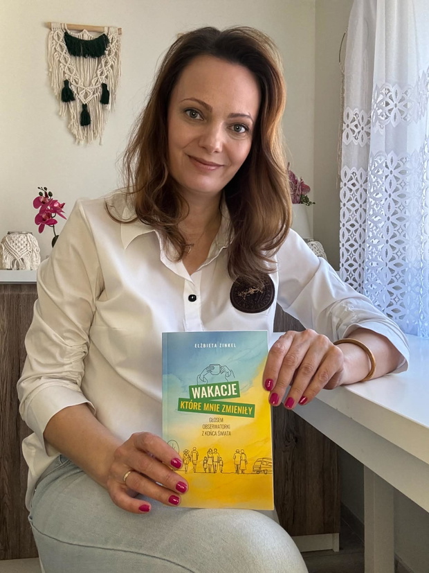 Elżbieta Zinkel i jej książka "Wakacje, które mnie zmieniły. Głosem obserwatorki z końca świata"