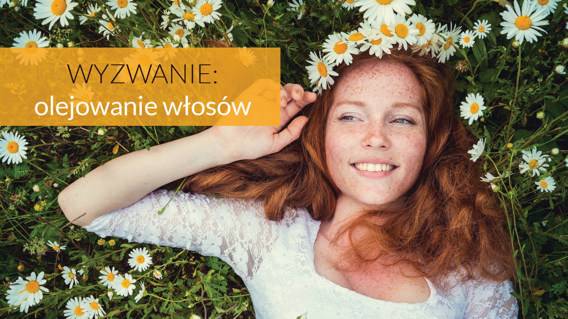 WYZWANIE: regularne olejowanie włosów