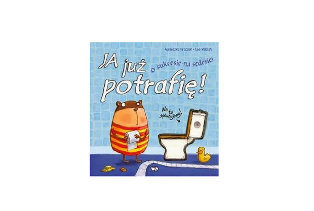 Ja już potrafię. O sukcesie na sedesie