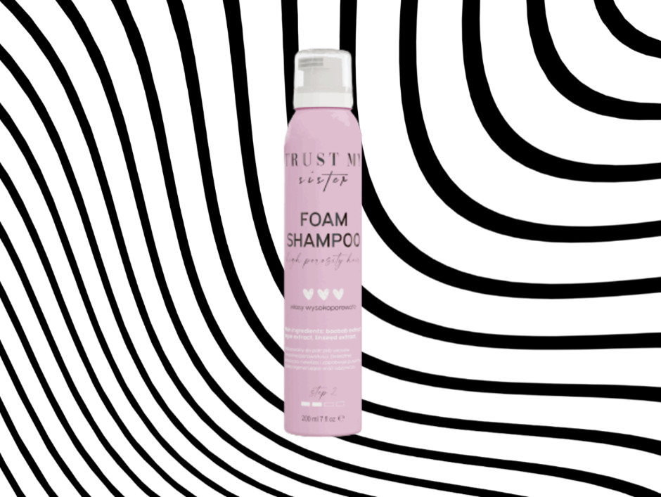 szampon w piance Trust My Sister, High Porosity Hair
