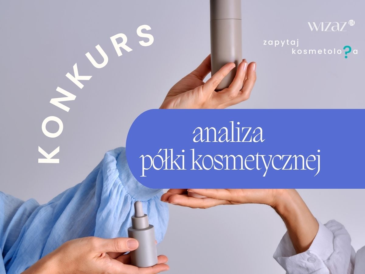 konkurs analiza półki kosmetycznej